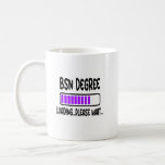 BSN Student Nursing School Bachelor Science Gift Kaffeetasse<br><div class="desc">Dieses phantastische Design ist das ideale Geschenk für alle,  die dieses Jahr geschlossen werden. Nimm dir heute!</div>