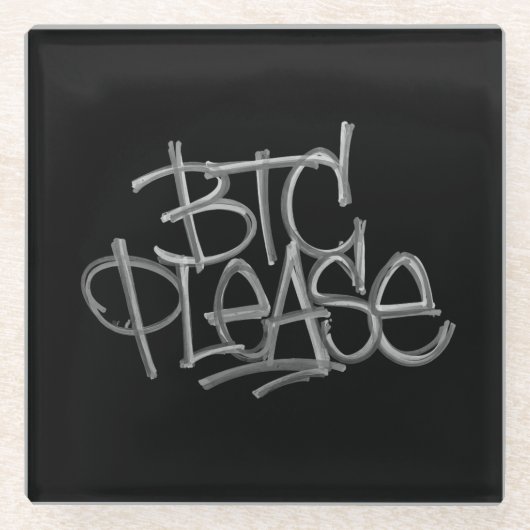 "BTC Bitte" (Schwarz) Glasuntersetzer (Vorderseite)