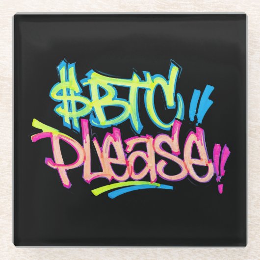 "$BTC Bitte" (Stil 3) Glasuntersetzer (Vorderseite)