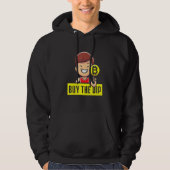 Btfd Kaufen Sie die Dip Coin Hodl Blockchain Btc C Hoodie (Vorderseite)