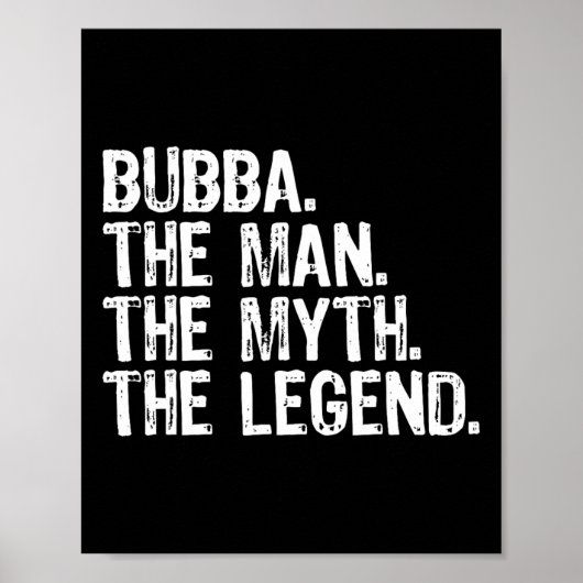 Bub dem Mann den Mythos der Legende Coolen Witz Poster (Vorne)