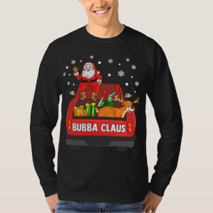 Bubba Claus Red Truck Santa Reindeer Elf Weihnacht T-Shirt
