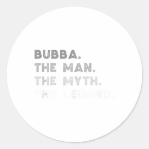 Bubba der Mann der Mythos der Legende Coole Bubba  Runder Aufkleber