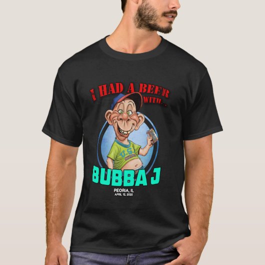 Bubba J Peoria, IL (2025) T-Shirt (Vorderseite)