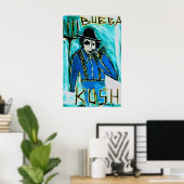 BUBBA KUSH POSTER (Heimbüro)