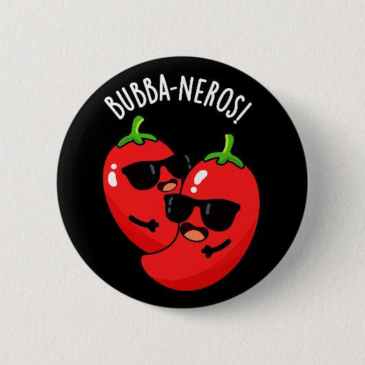 Bubba-neros Funny Habanero Pun Dark BG Button (Vorderseite)