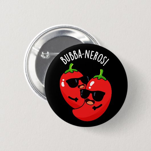 Bubba-neros Funny Habanero Pun Dark BG Button (Vorne & Hinten)