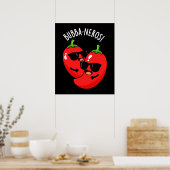 Bubba-neros Funny Habanero Pun Dark BG Poster (Küche)