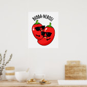 Bubba-neros Funny Habanero Pun Poster (Küche)