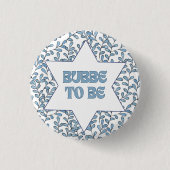 "Bubbe to Be" Neues Oma Modernes jüdisches Niedlic Button (Vorderseite)