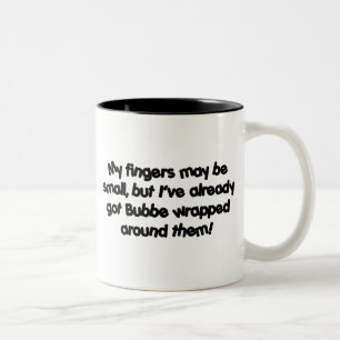 Bubbes eingewickelt! zweifarbige tasse