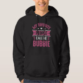 Bubbie for Women My Favorite people call me Bubbie Hoodie (Vorderseite)