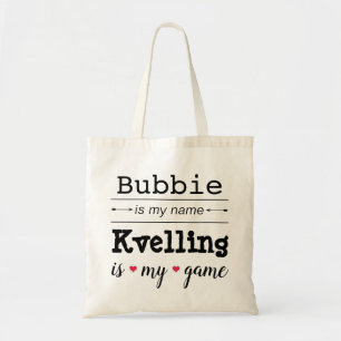 "Bubbie ist mein Name" Budget Tote Bag Tragetasche