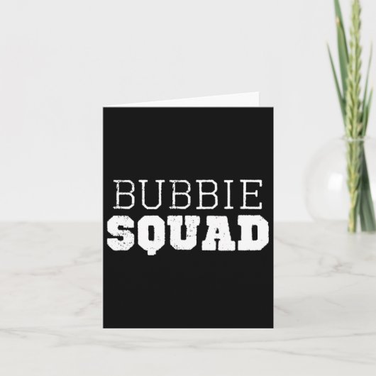 Bubbie Squad Cool Funny Funny Karte (Vorderseite)