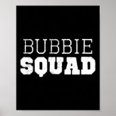 Bubbie Squad Cool Funny Funny Poster (Vorne)