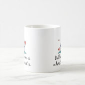 Bubbies Zuhause ist, wo das Herz ist Kaffeetasse (Mittel)