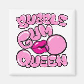 Bubble Gum Queen Bubblegum Magnet (Vorne)