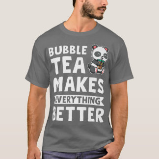 Bubble Tee macht alles Bubble Tee Merch 491