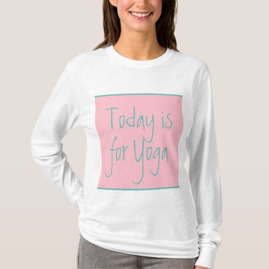 Bubblegum pink, aquamarin, hübsch, Yoga oder Ihre  T-Shirt (Vorderseite)