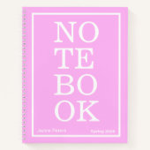 Bubblegum Pink Modern Big "NOTEBOOK" Notebook Notizblock (Vorderseite)