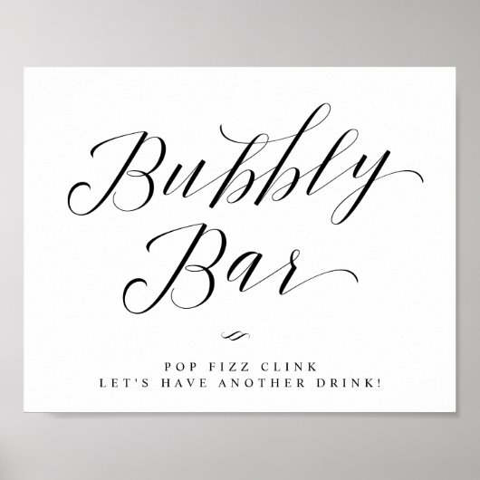 Bubbly Bar Chic Brautparty oder Hochzeitszeichen Poster (Vorne)