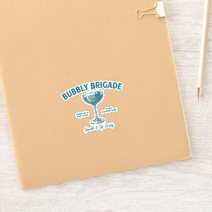 Bubbly Brigade Funkel & Trink Gesellschaft Aufkleber
