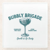 Bubbly Brigade Funkel & Trink Gesellschaft Glasuntersetzer (Vorderseite)