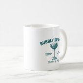 Bubbly Brigade Funkel & Trink Gesellschaft Kaffeetasse (VorderseiteRechts)