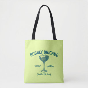 Bubbly Brigade Funkel & Trink Gesellschaft Tasche