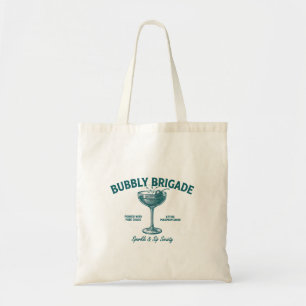 Bubbly Brigade Funkel & Trink Gesellschaft Tragetasche