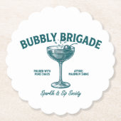 Bubbly Brigade Funkel & Trink Gesellschaft Untersetzer (Vorderseite)