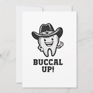 Buccal Up Zahnarzt Cowboy Teeth Funny Einladung