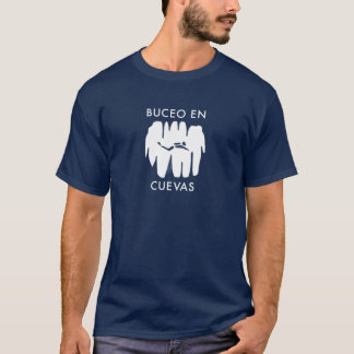 Buceo en cuevas! Höhlentauchen im Yucatán! T-Shirt