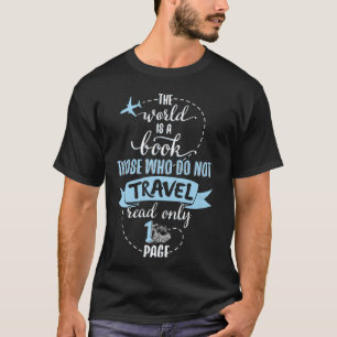 Buch Enthusiasten Geschenk - Welt ist ein Buch T-Shirt