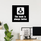 Buch ist besser poster (Heimbüro)
