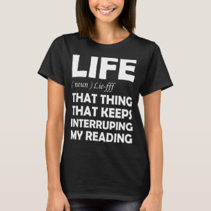 Buch Leben das, was behalte, mein Leben zu unterbr T-Shirt