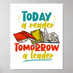 Buch lesen Heute ein Leser Morgen ein Führer Poster