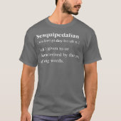 Buch Lover Definition Sesquipedalian T-Shirt (Vorderseite)