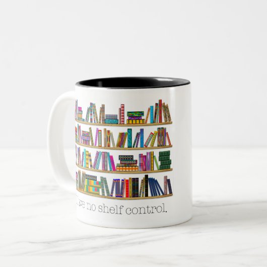 Buch Lover: "Ich habe keine Kontrolle" Zweifarbige Tasse (Vorderseite Links)