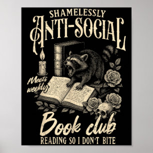 Buch Lover Reading Bookish Shamelessly Anti-Social Poster