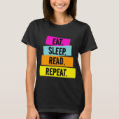 Buch Lover's Eat Sleep Read Repeat T-Shirt (Vorderseite)