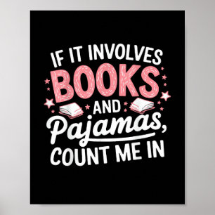 Buch & Pyjama Humorvoller Bücherliebhaber Lustiges Poster