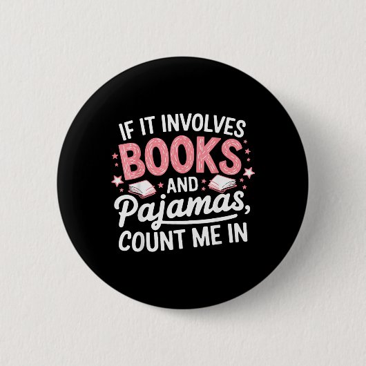 Buch-Pyjamas Lustiger Bücherliebhaber Funny Readin Button (Vorderseite)