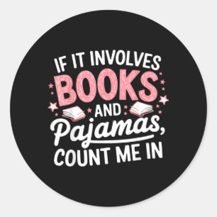 Buch-Pyjamas Lustiger Buchliebhaber Funny Reading Runder Aufkleber