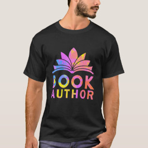 Buchautor Autor Buch Schreiben Dichtung T-Shirt