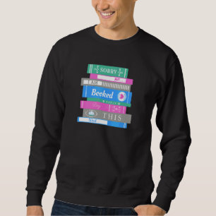 Buchen "jeden Tag Diese Woche gebucht" Sorry Readi Sweatshirt