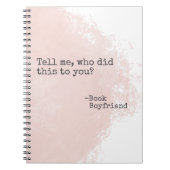 Buchen Sie Boyfriend Quote - Dort finden Sie Ihr N Notizblock (Vorderseite)