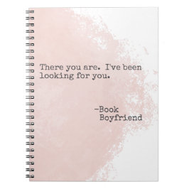 Buchen Sie Boyfriend Quote - Dort finden Sie Ihr N Notizblock