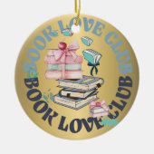 Buchen Sie Liebe Club Kostenvoranschlag Coquette R Keramik Ornament (Vorne)