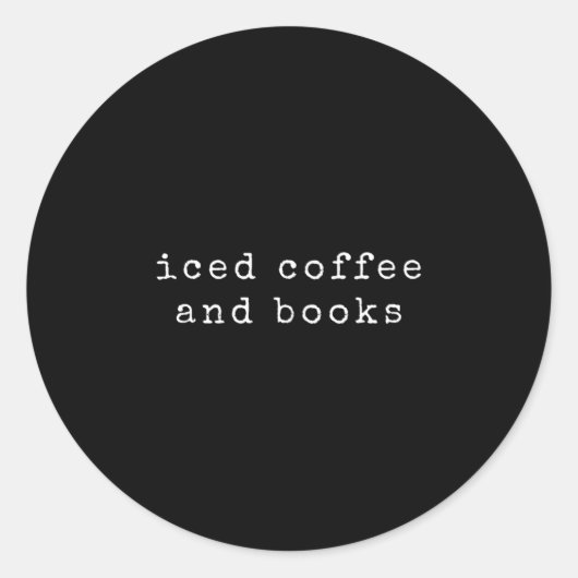 Buchen Sie Lover Icate Coffee Quote Reading Bookwo Runder Aufkleber (Vorderseite)